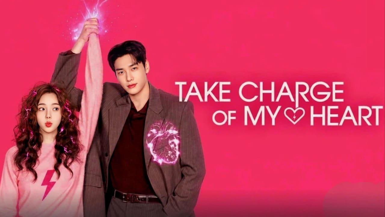 مسلسل حبك يشحن قلبي Take Charge of My Heart مترجم